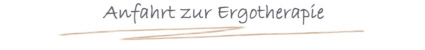 Anfahrt zur Ergotherapie - Kurzer Weg 3 - 18573 Samtens - Insel Rgen 